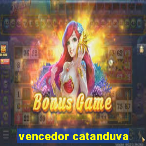 vencedor catanduva